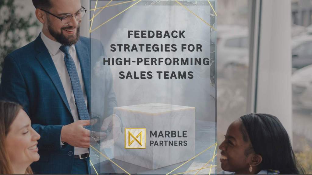 Feedback Strategies for High-Performing Sales Teams